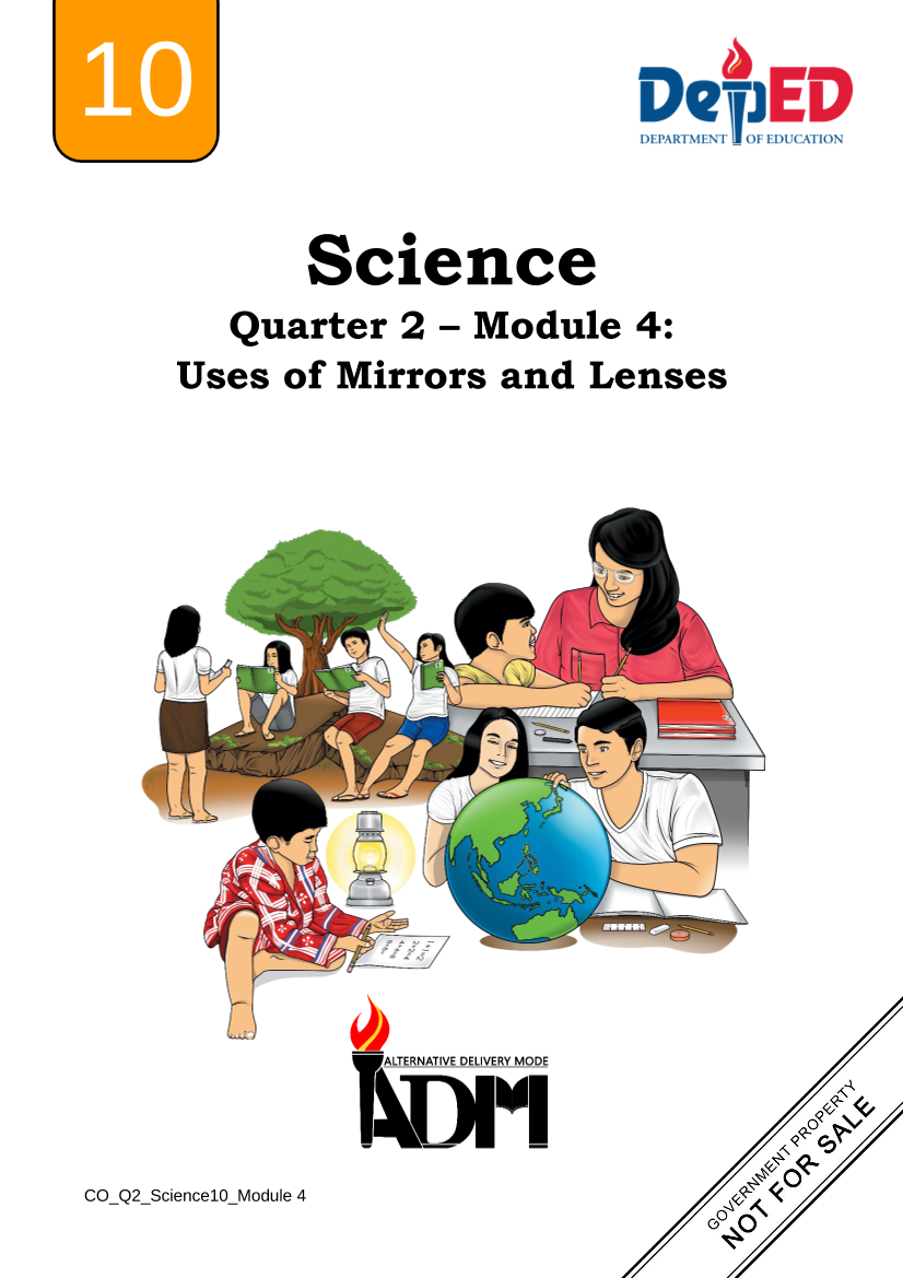 Science10_Q2_Mod4_UsesOfMirrorAndLenses_ver2.pdf