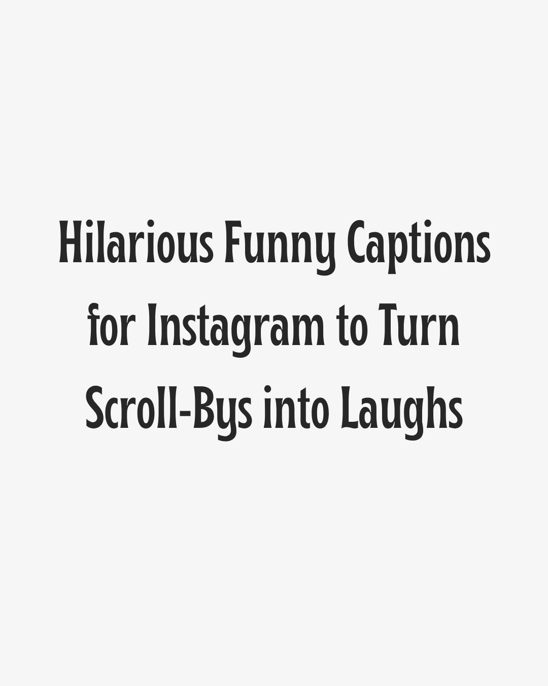 Funny Instagram Captions Heading