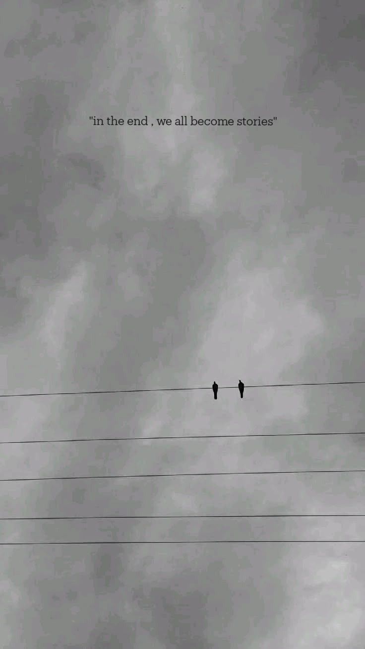 We All Become Stories Quote