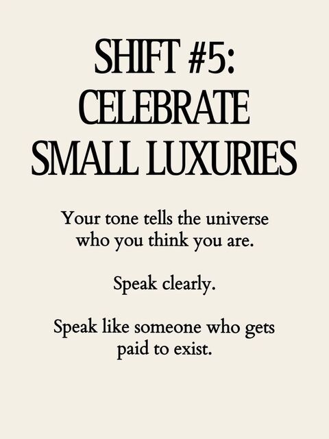 Celebrate Small Luxuries Motivational Quote