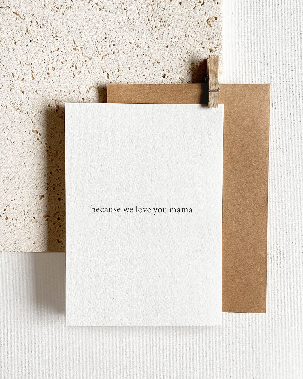 Because We Love You Mama Greeting Card