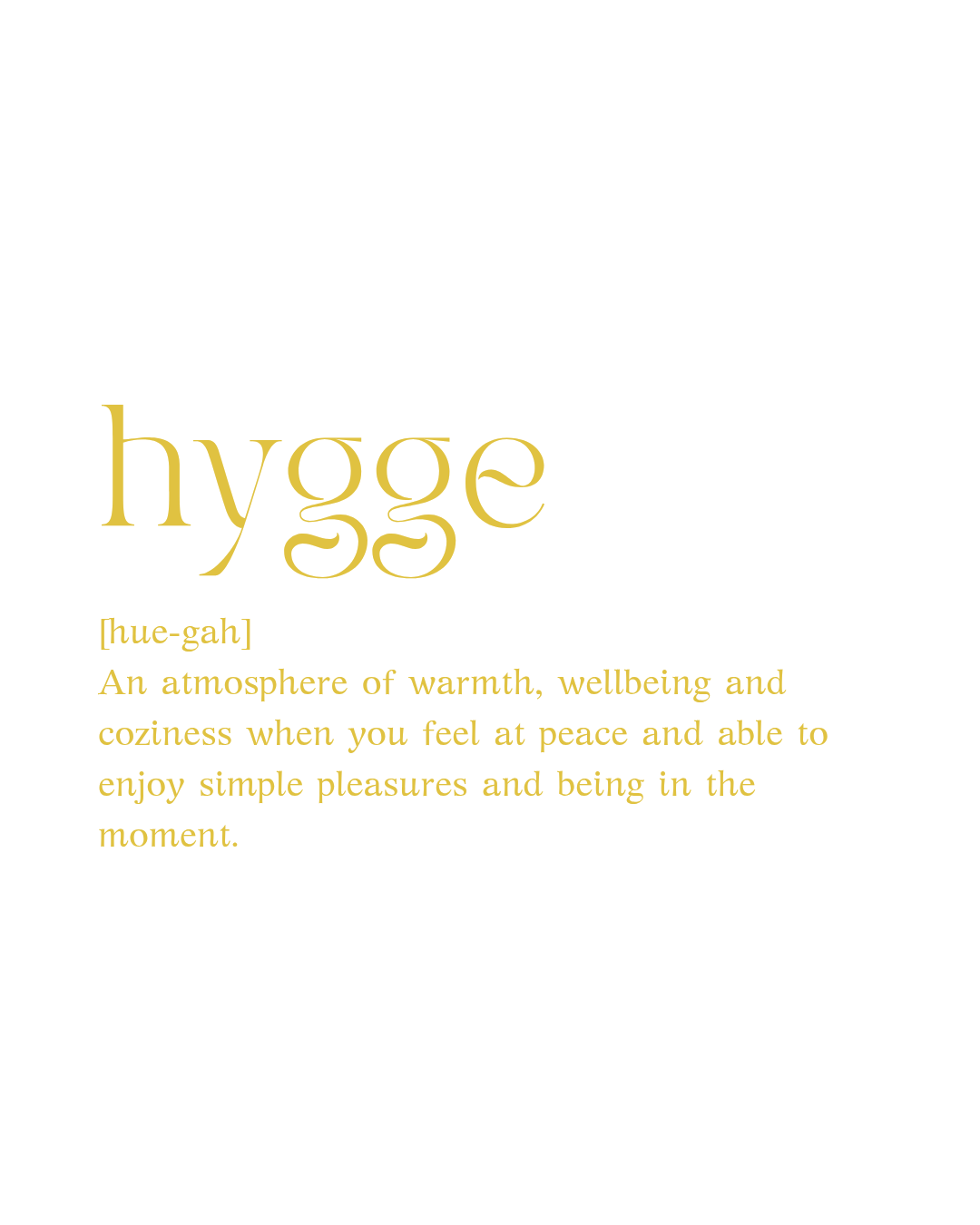 Hygge Word Definition