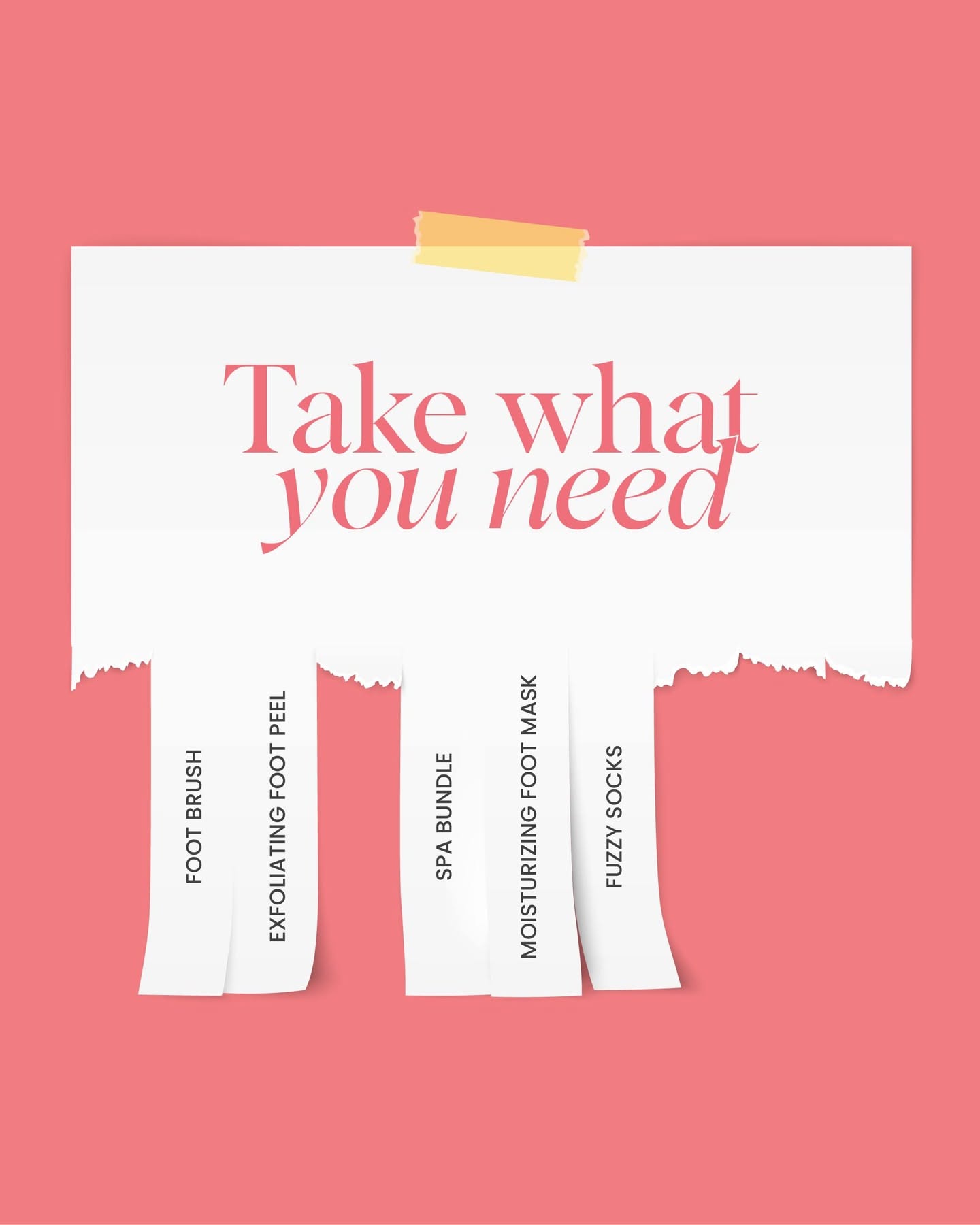 Take What You Need Foot Care Selection