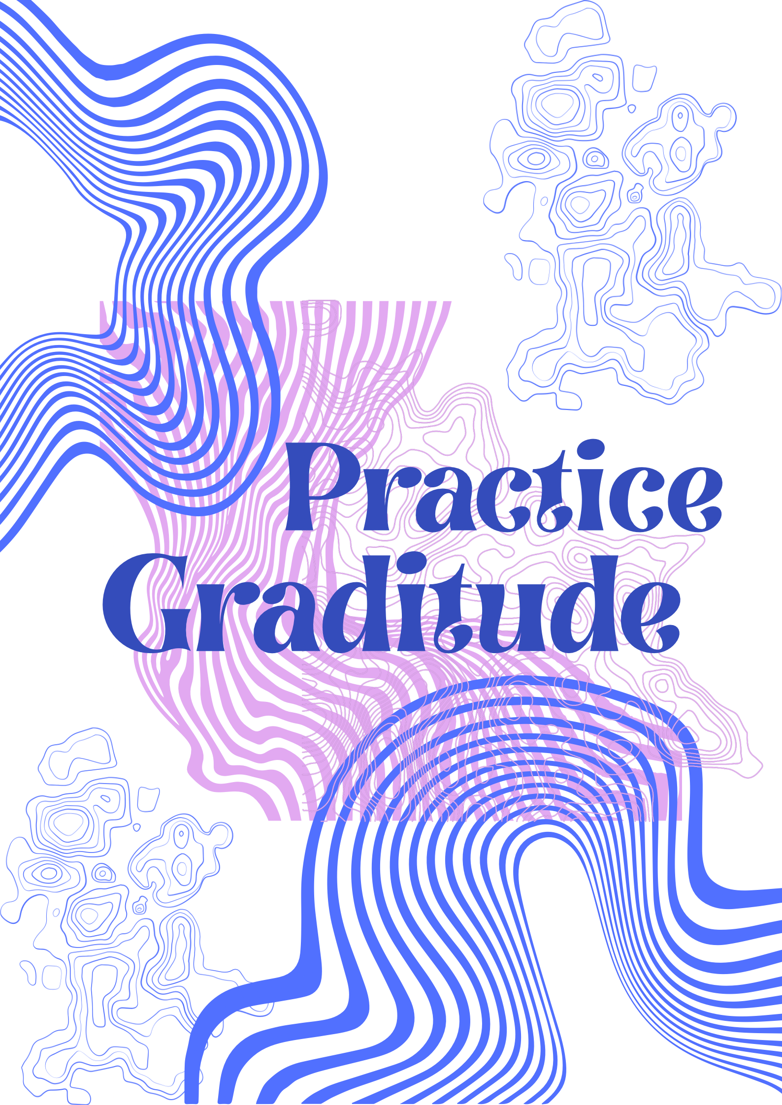 Practice Graditude Abstract Poster