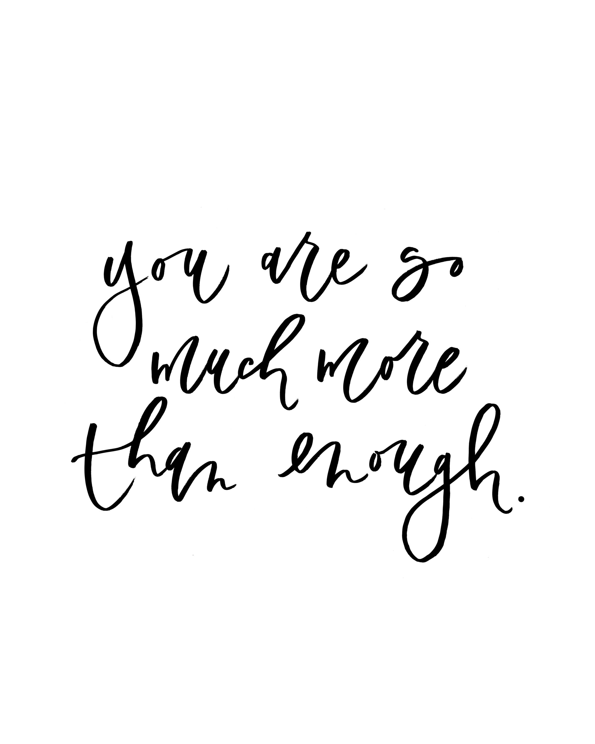 You Are More Than Enough Quote