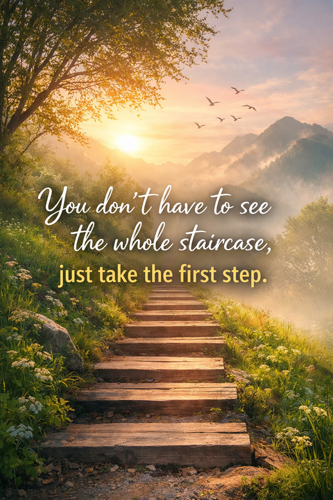 Take The First Step Motivational Quote