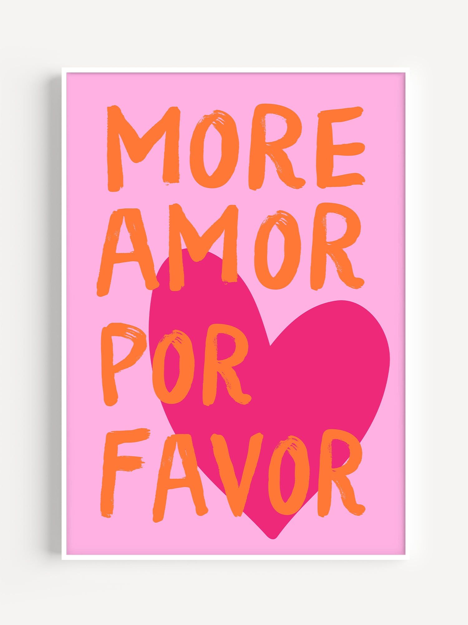 More Amor Por Favor Quote Poster