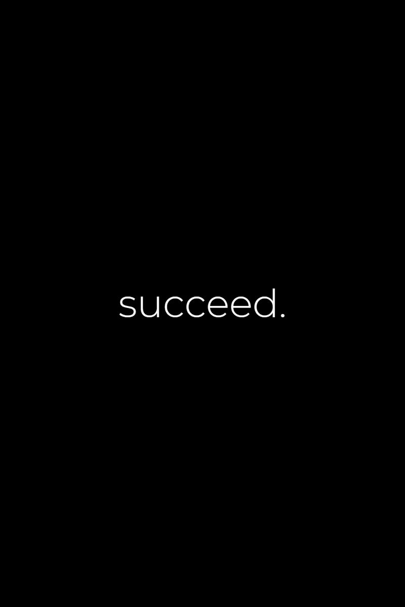 Minimal 'succeed.' Motivational Text