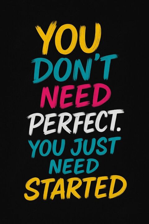Motivational Get Started Quote