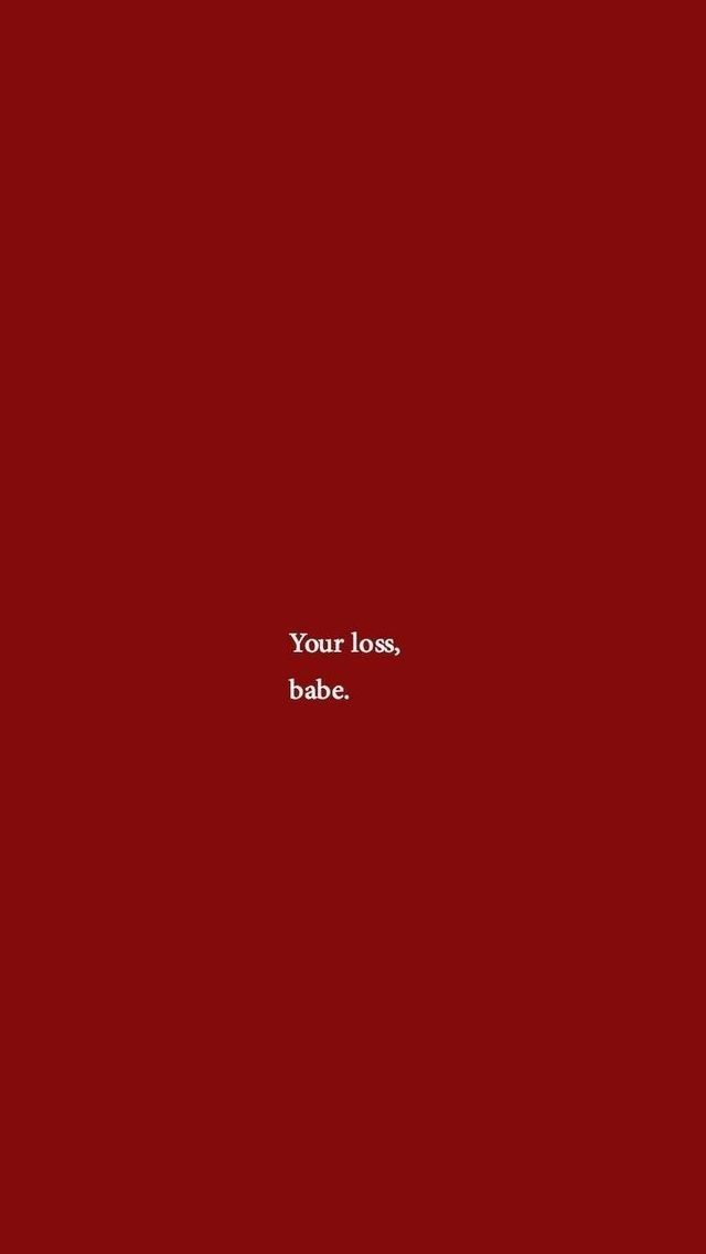Your Loss Babe Quote Graphic