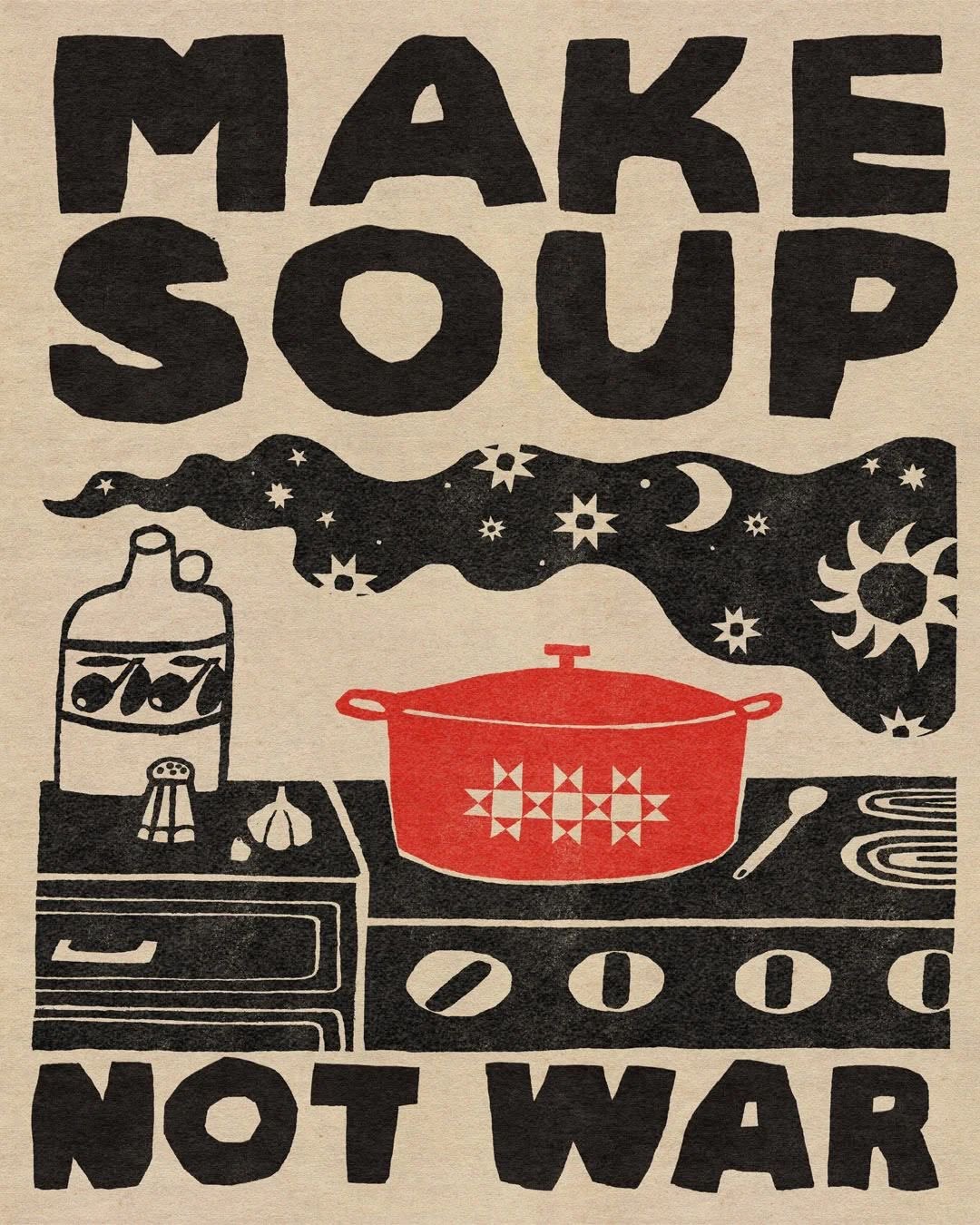 Make Soup Not War Poster