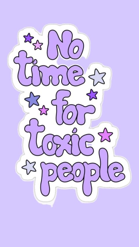 No Time For Toxic People
