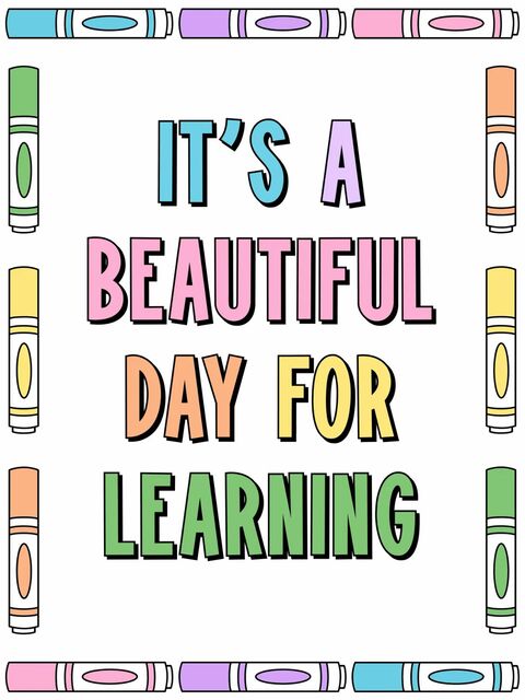 Beautiful Day for Learning Classroom Poster