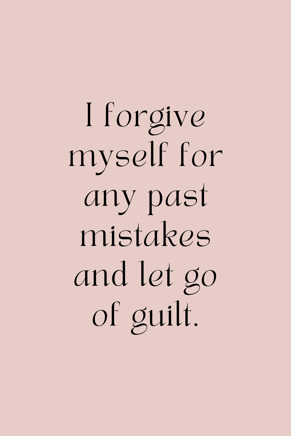 Self Forgiveness Positive Affirmation
