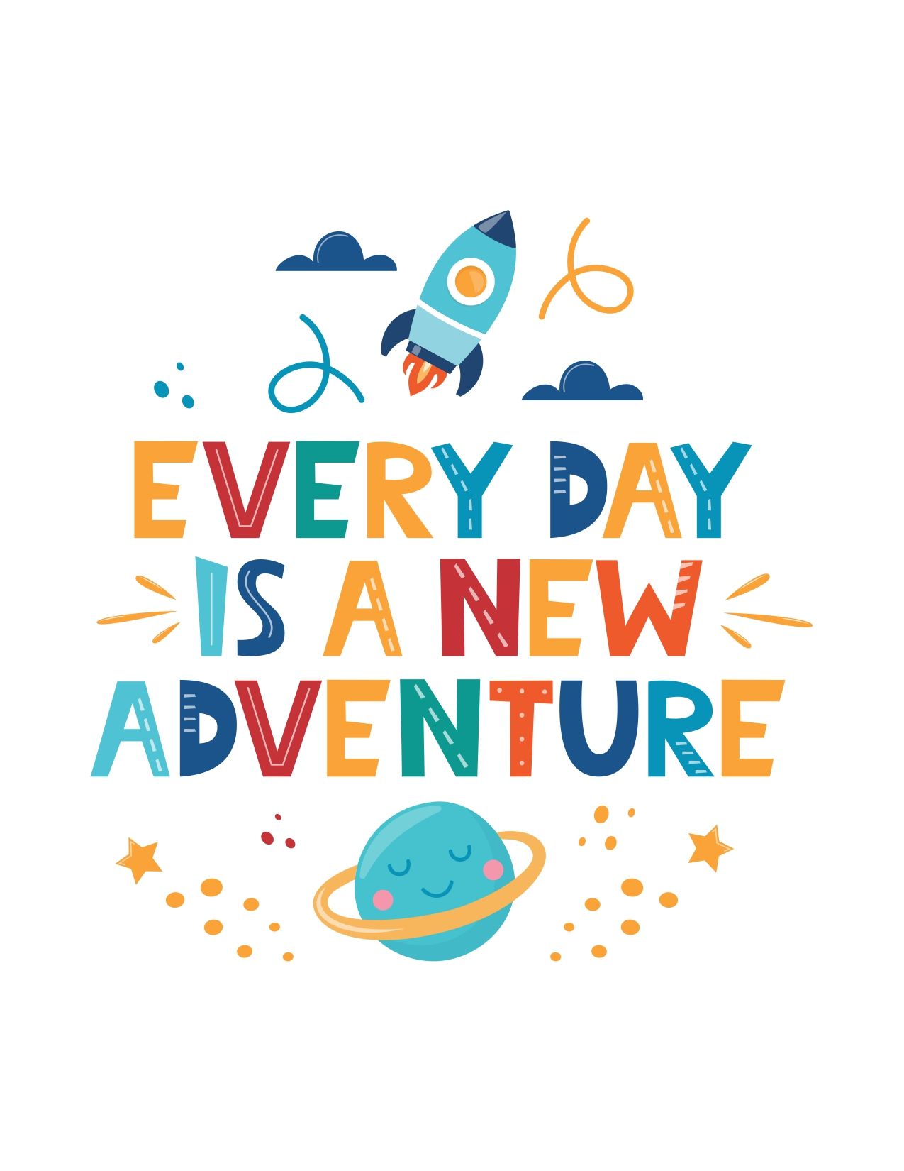 Every Day Is A New Adventure Quote