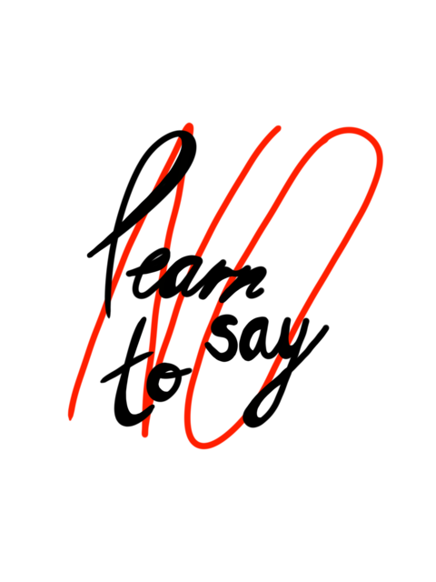 Learn To Say No