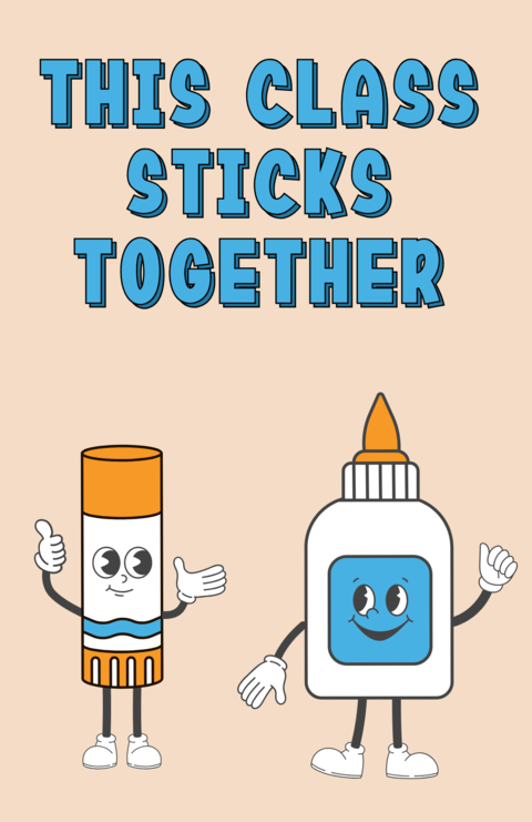 This Class Sticks Together Classroom Poster
