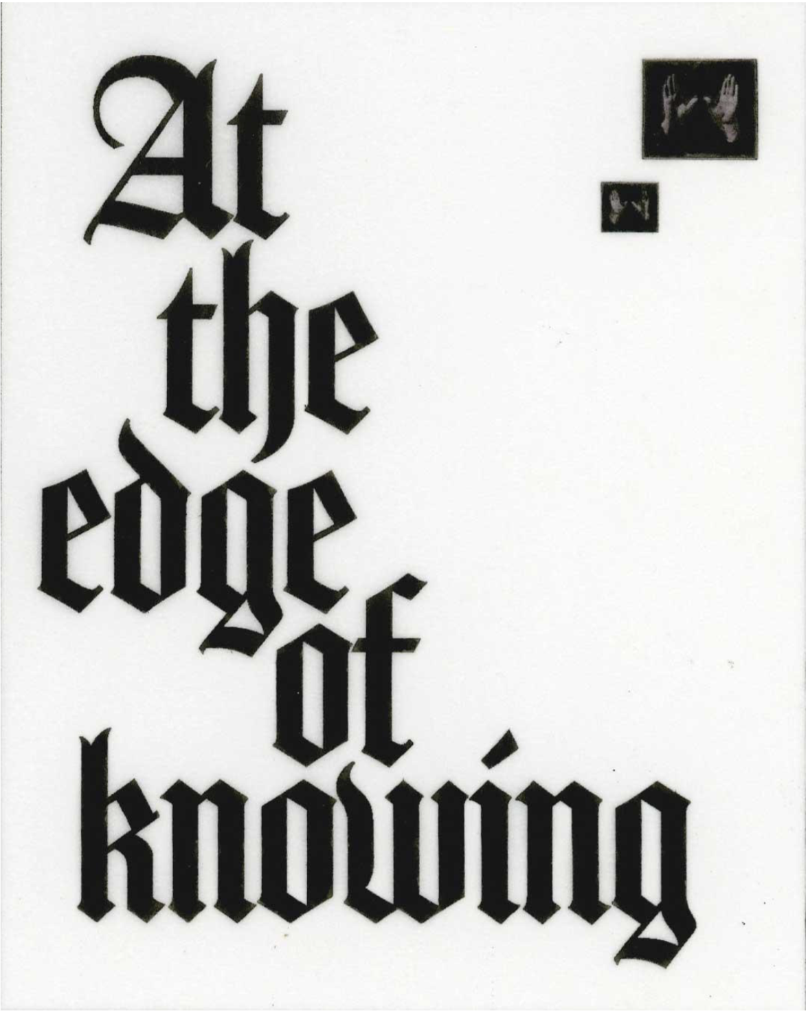 At the Edge of Knowing