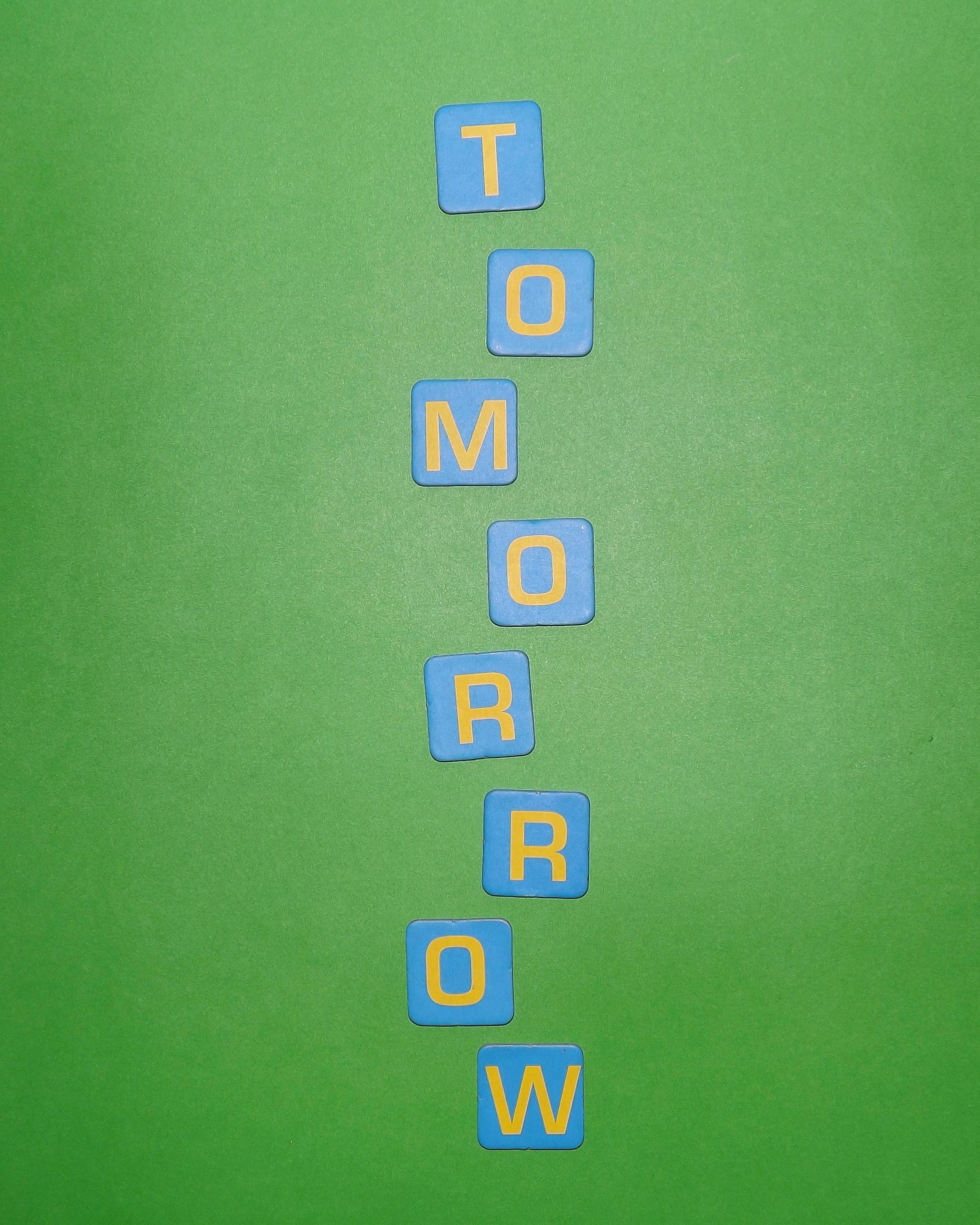 Letter Tiles Spelling Tomorrow