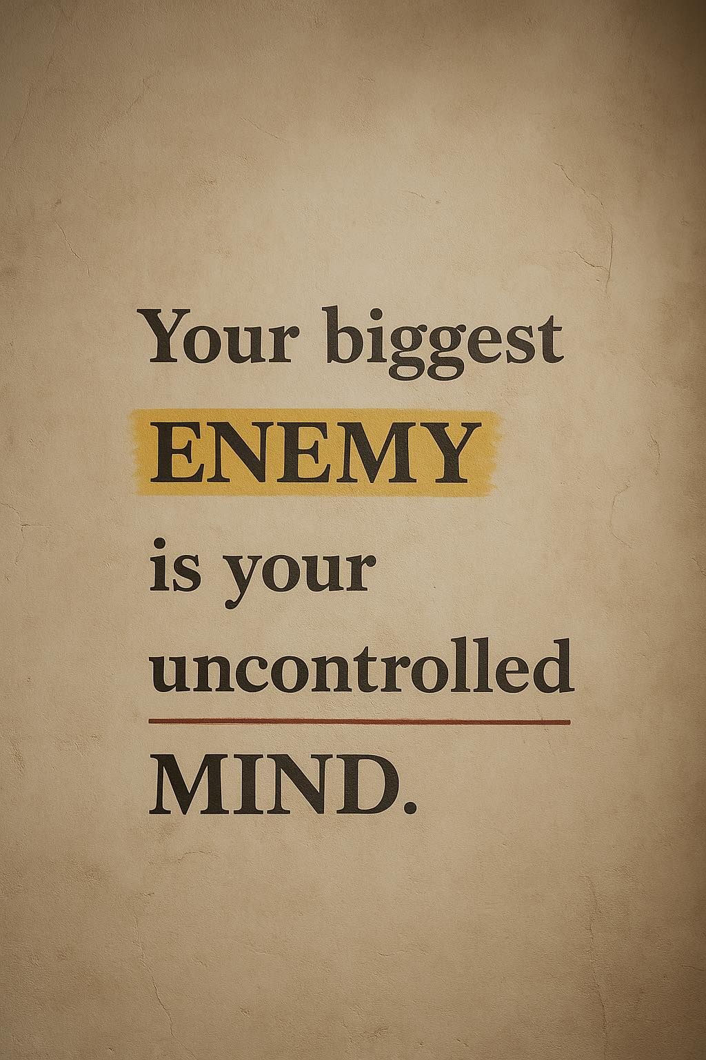 Motivational Quote About Uncontrolled Mind