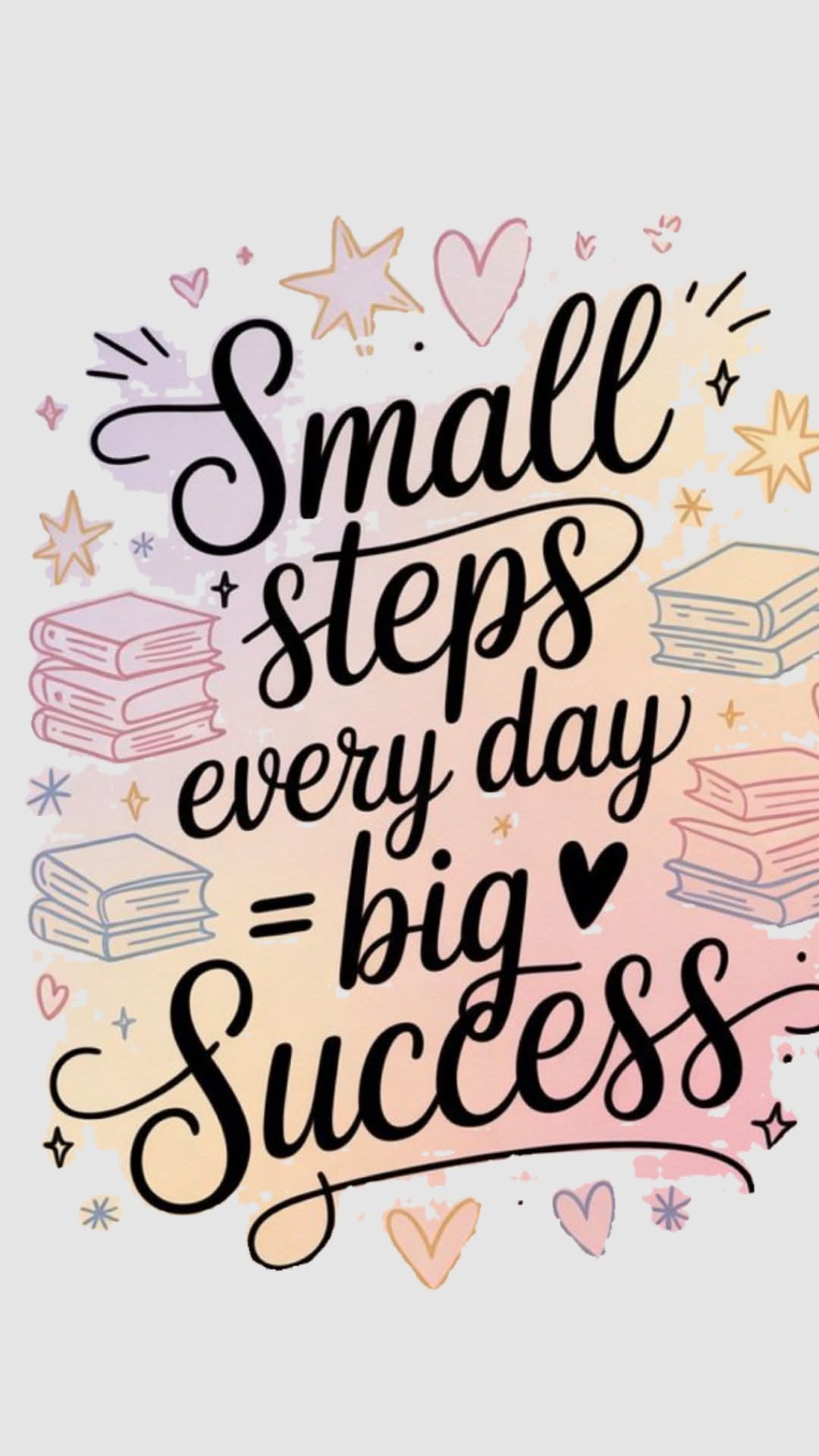 Small Steps Big Success Motivational Art
