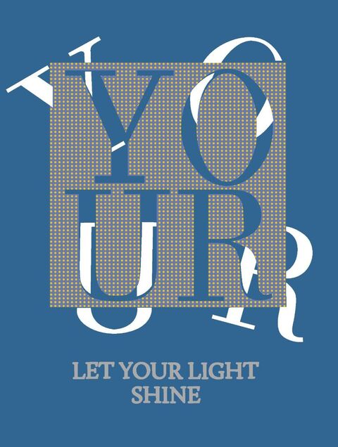 Let Your Light Shine Inspirational Poster