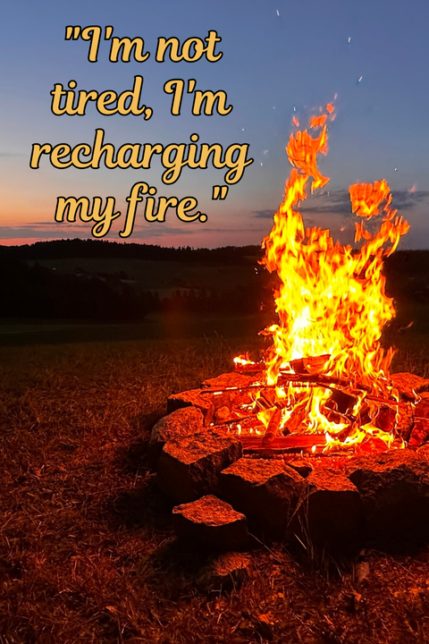 Campfire With Motivational Quote