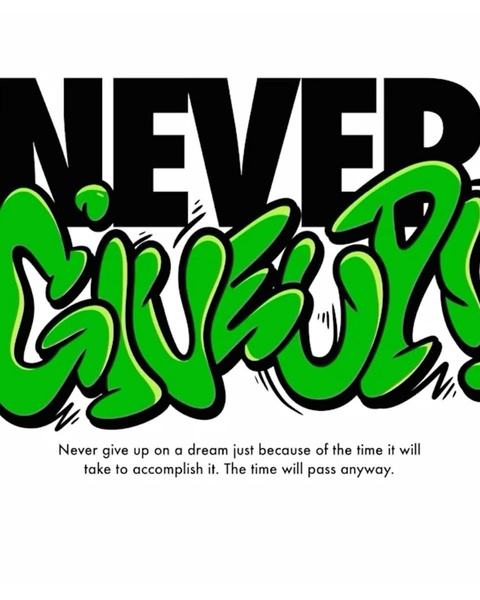 Never Give Up Motivational Quote