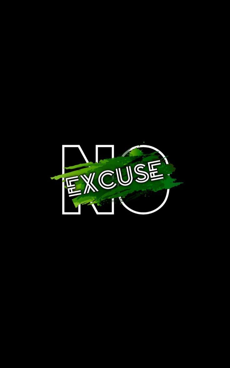 No Excuse Motivational Graphic