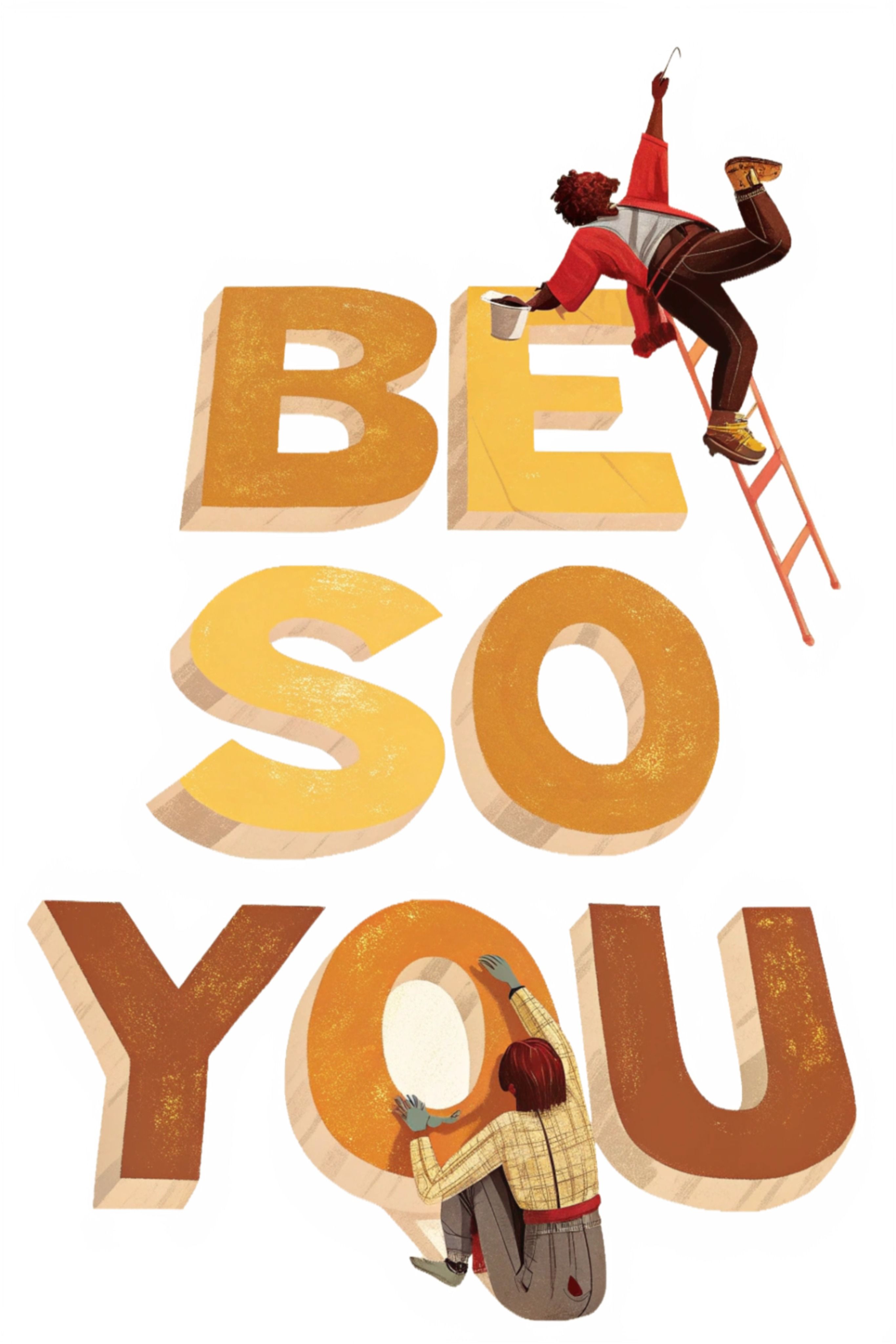 Be So You Inspirational Illustration