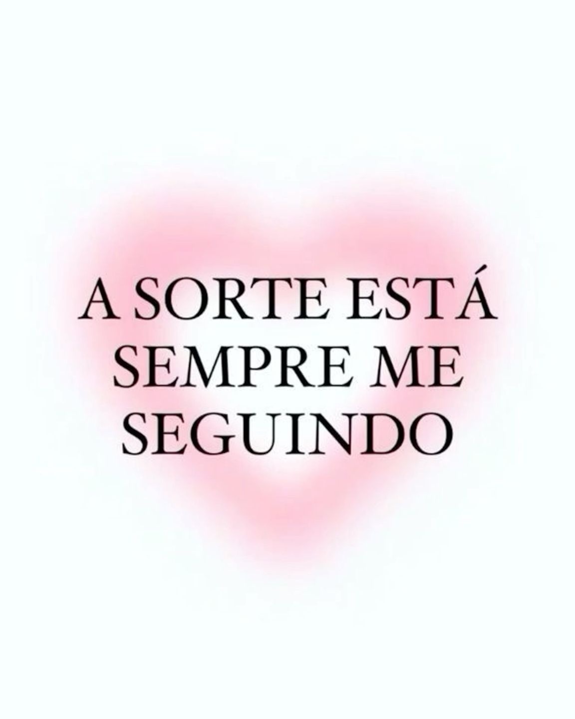 Portuguese Positive Luck Affirmation
