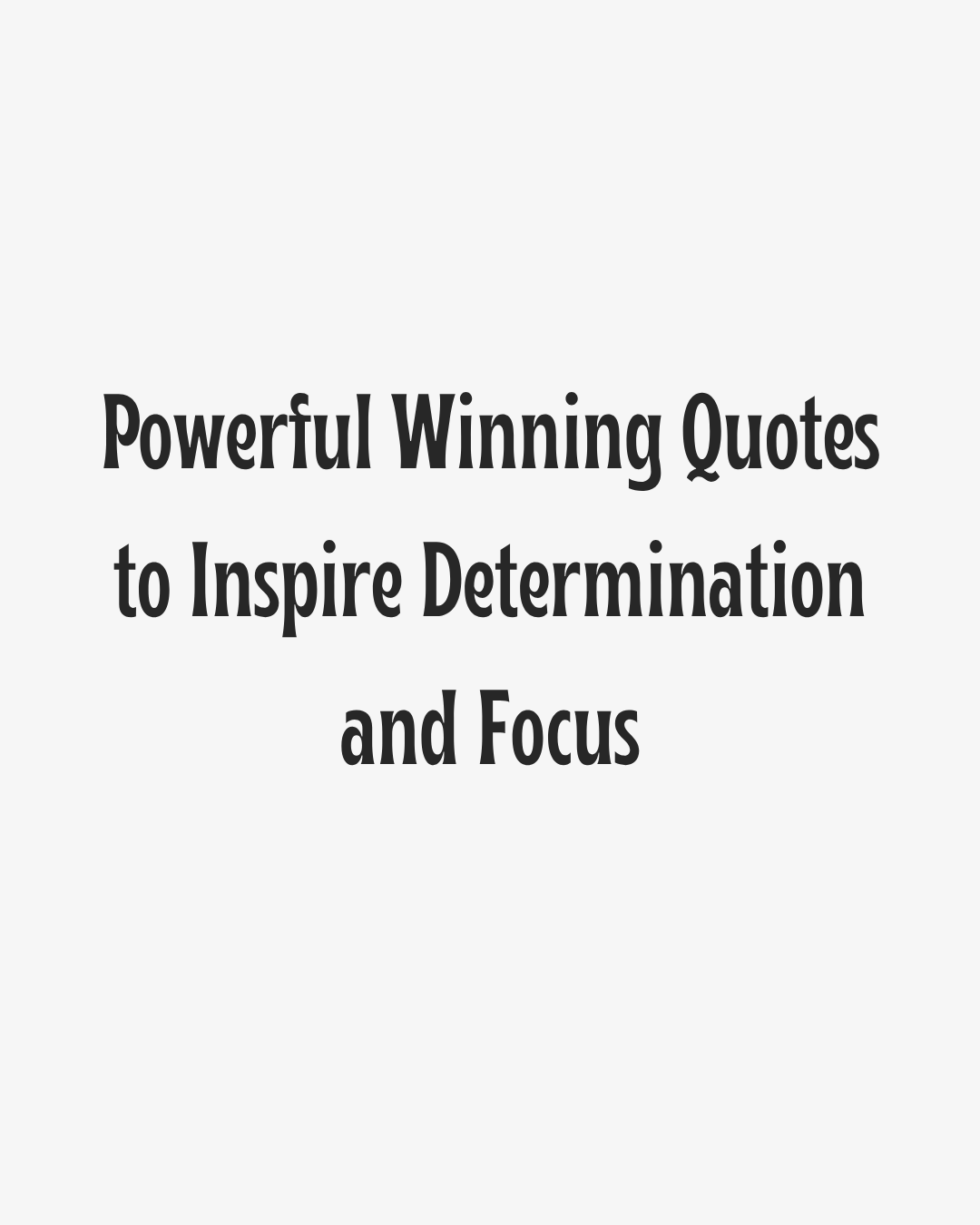 Powerful Winning Quotes Heading