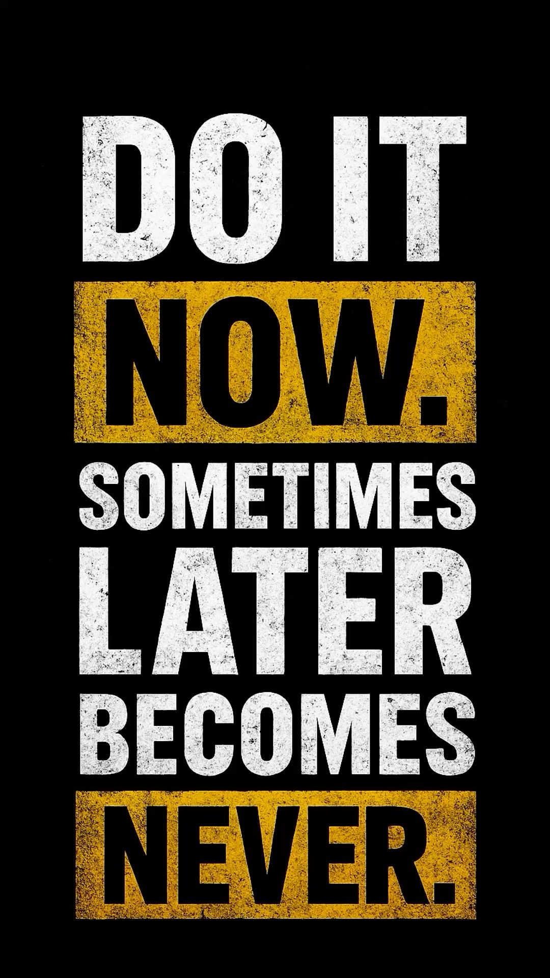 Do It Now Motivational Quote