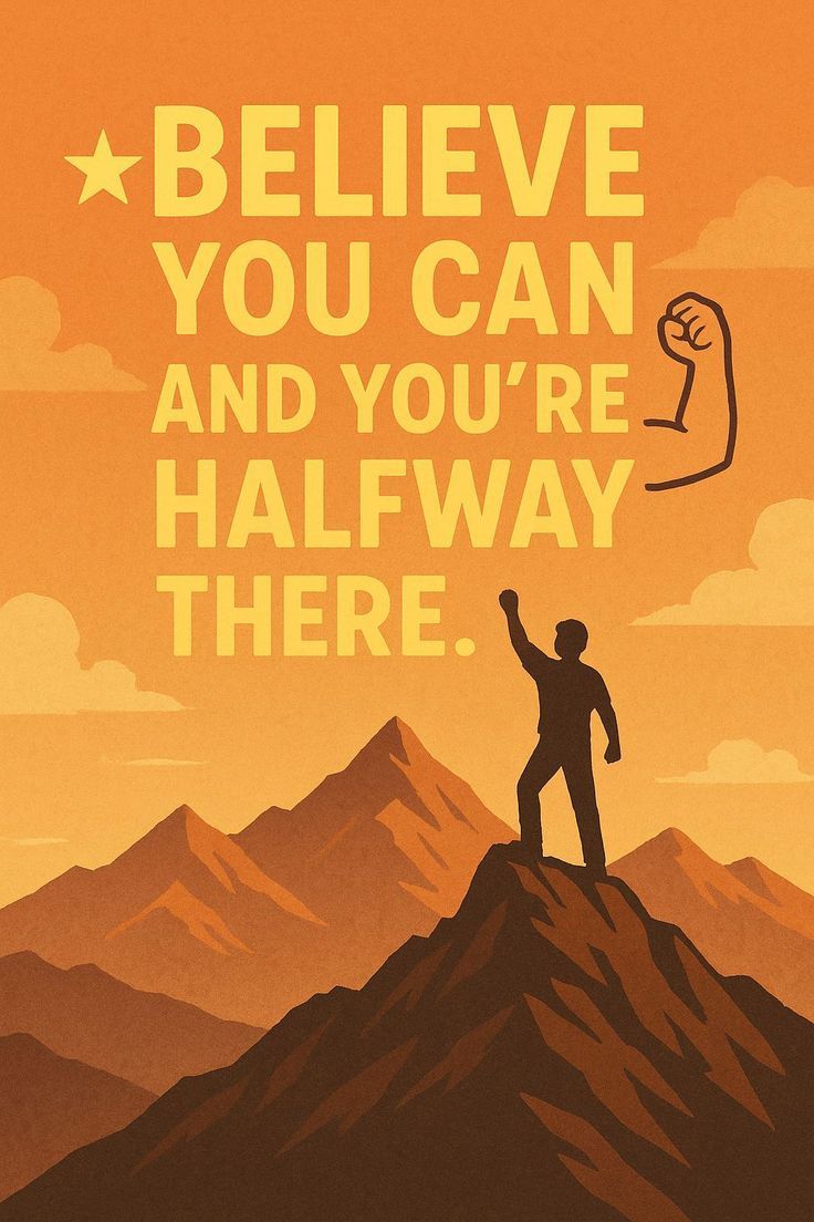 Motivational 'Believe You Can' Poster