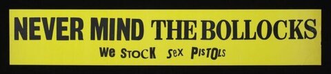 Sex Pistols Never Mind the Bollocks Banner