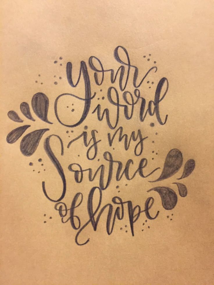 Your Word Is My Source Of Hope Calligraphy