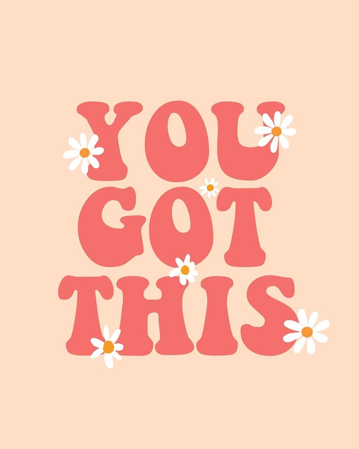 You Got This Inspirational Quote Art