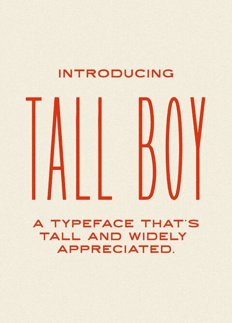 Introducing Tall Boy Typeface