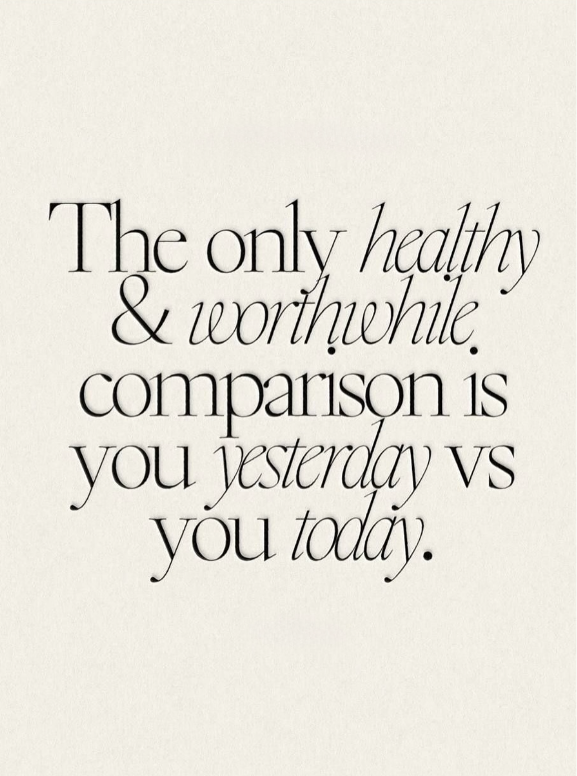 Motivational Quote On Self Comparison