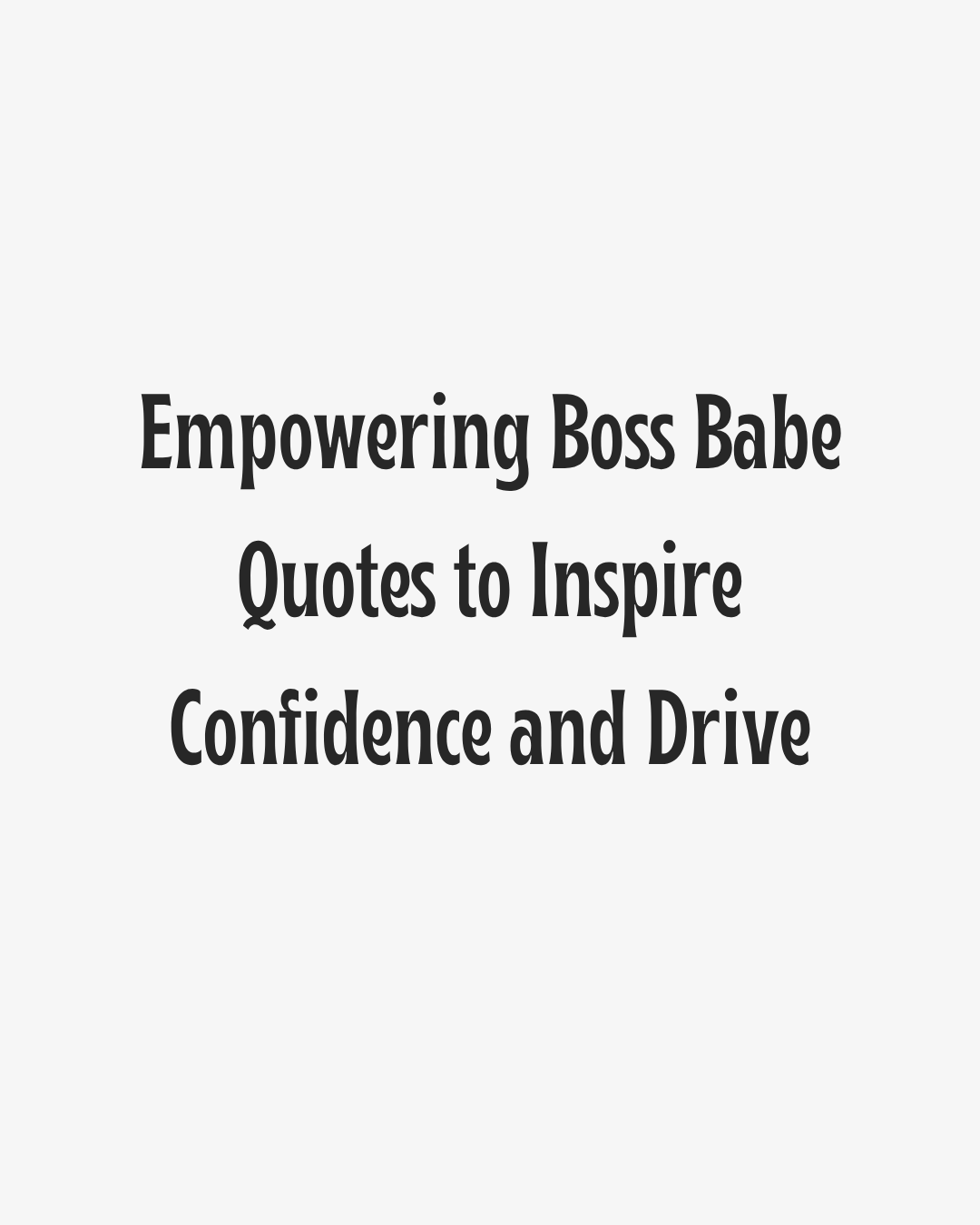 Empowering Boss Babe Quotes Graphic