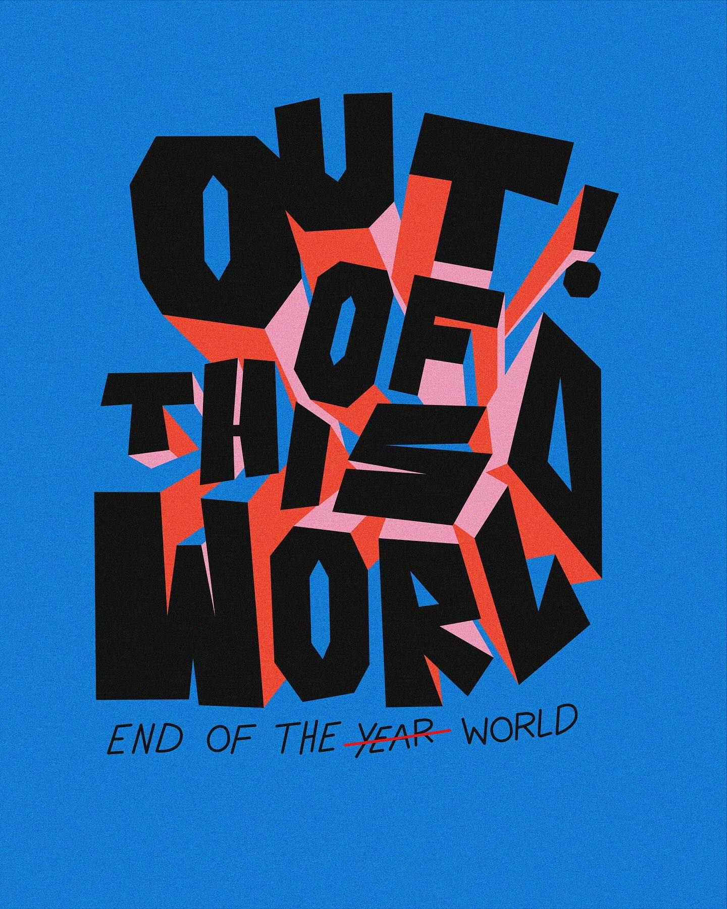 Out Of This World Typographic Poster