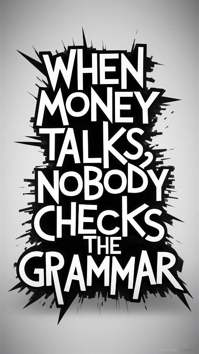 When Money Talks Grammar Joke Art