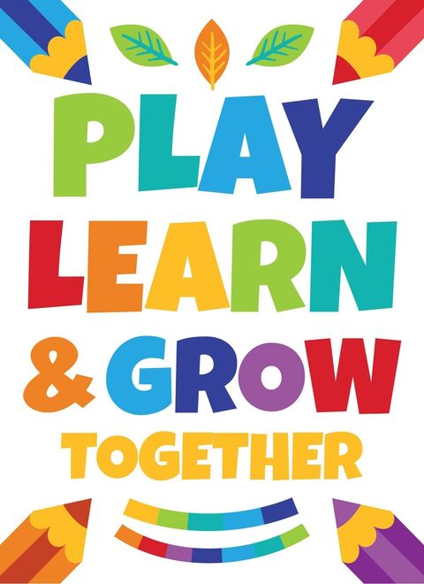 Play Learn Grow Together Poster