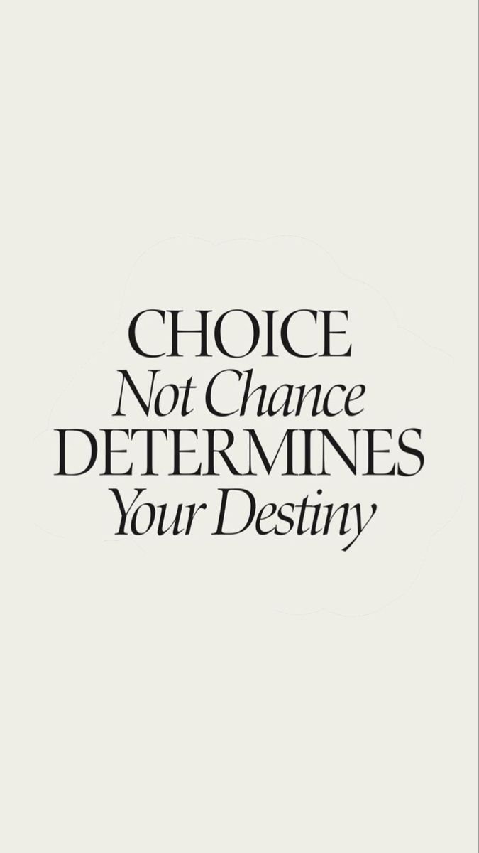 Motivational Quote About Choice and Destiny