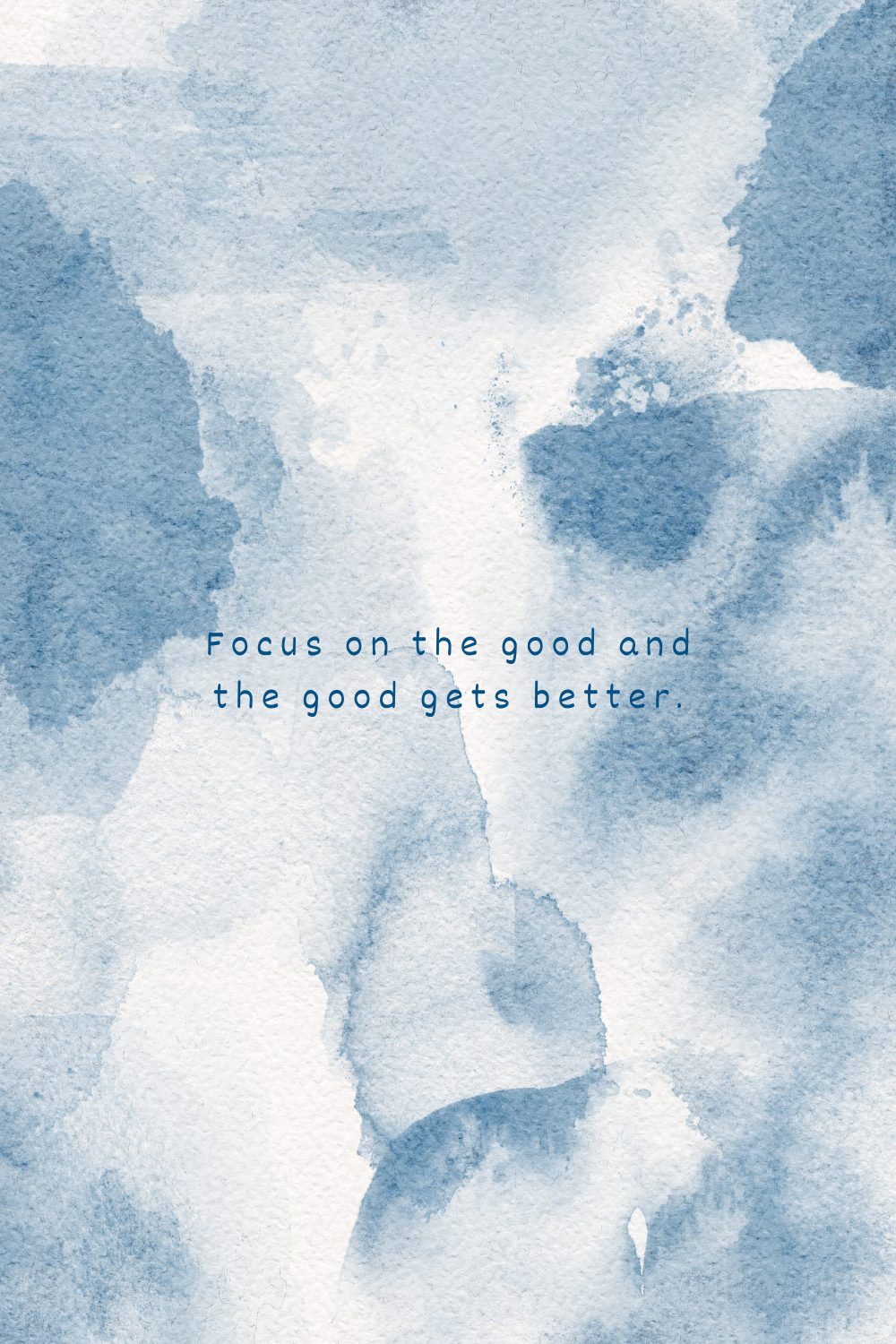 Inspirational Quote Blue Watercolor Background