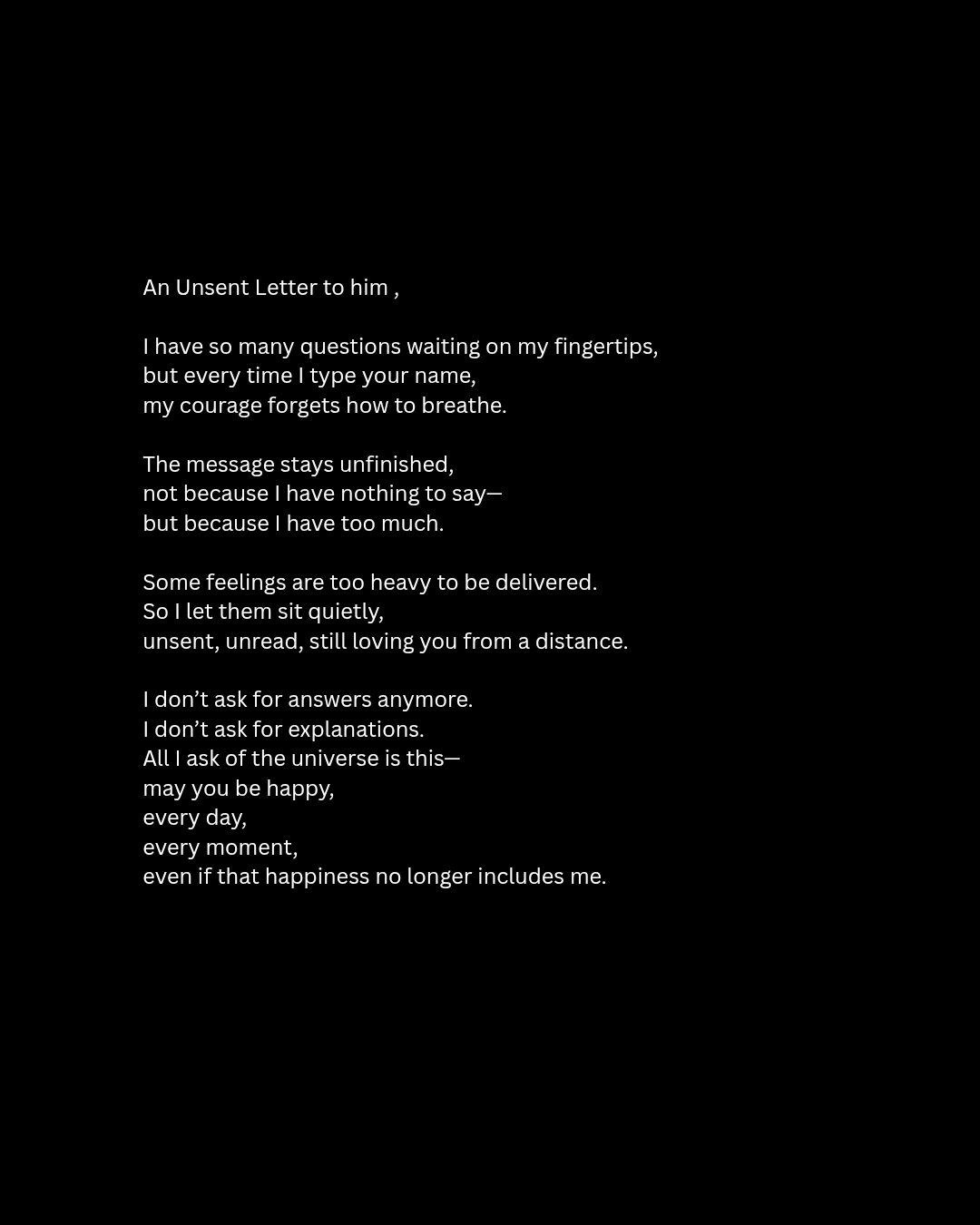 An Unsent Letter Poem to Him