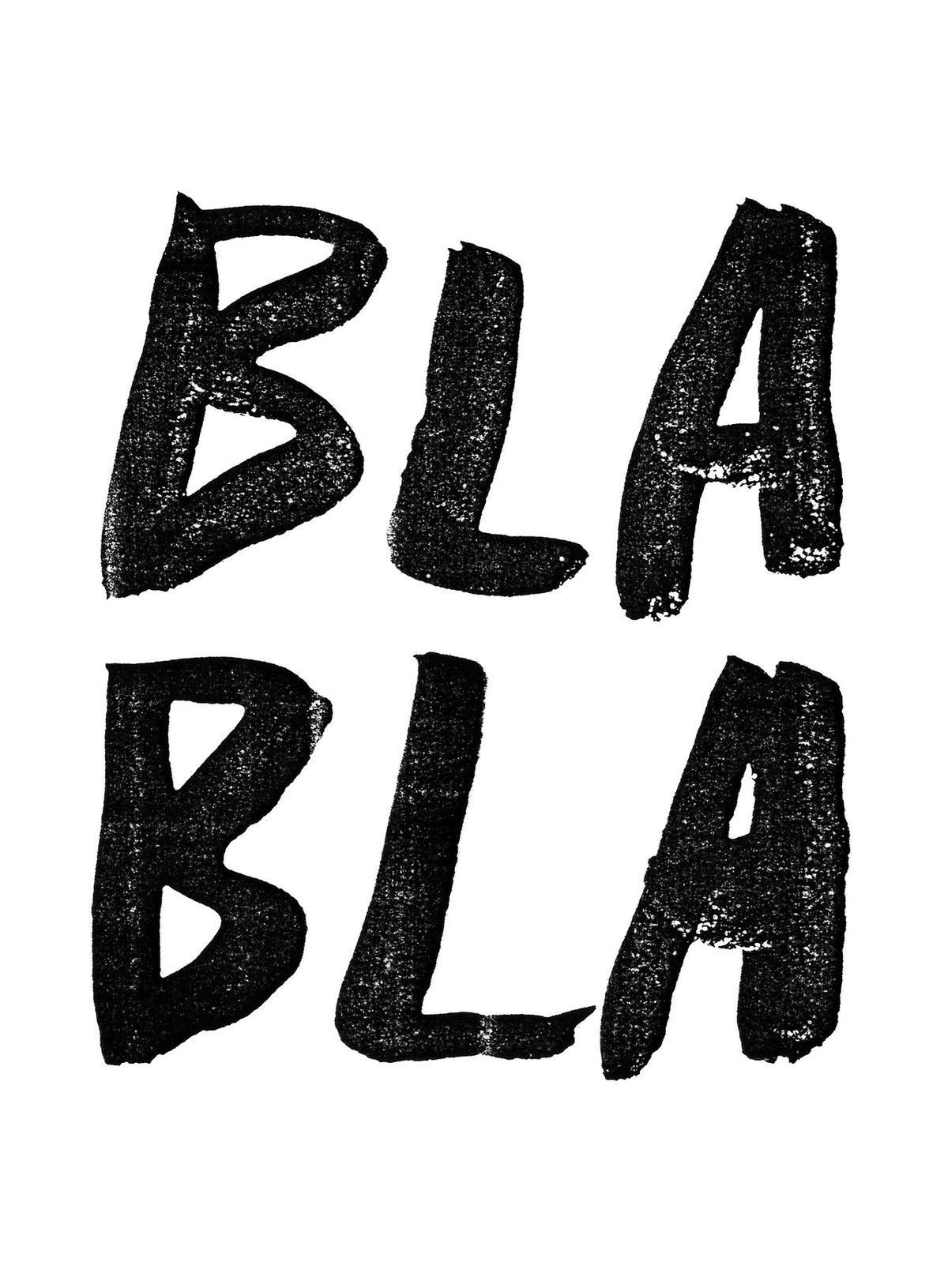 Hand Drawn BLA BLA Text