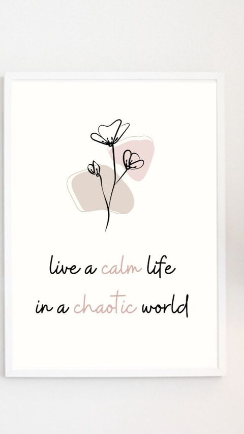 Live A Calm Life Motivational Wall Art