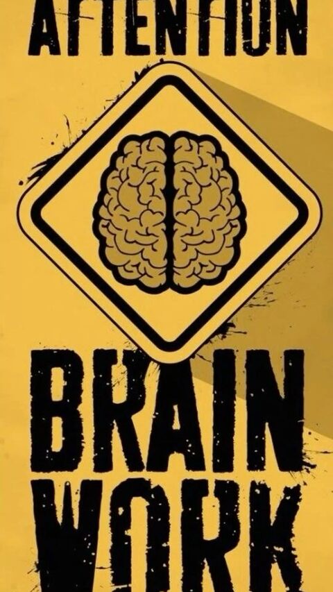 Attention Brain Work Warning Poster