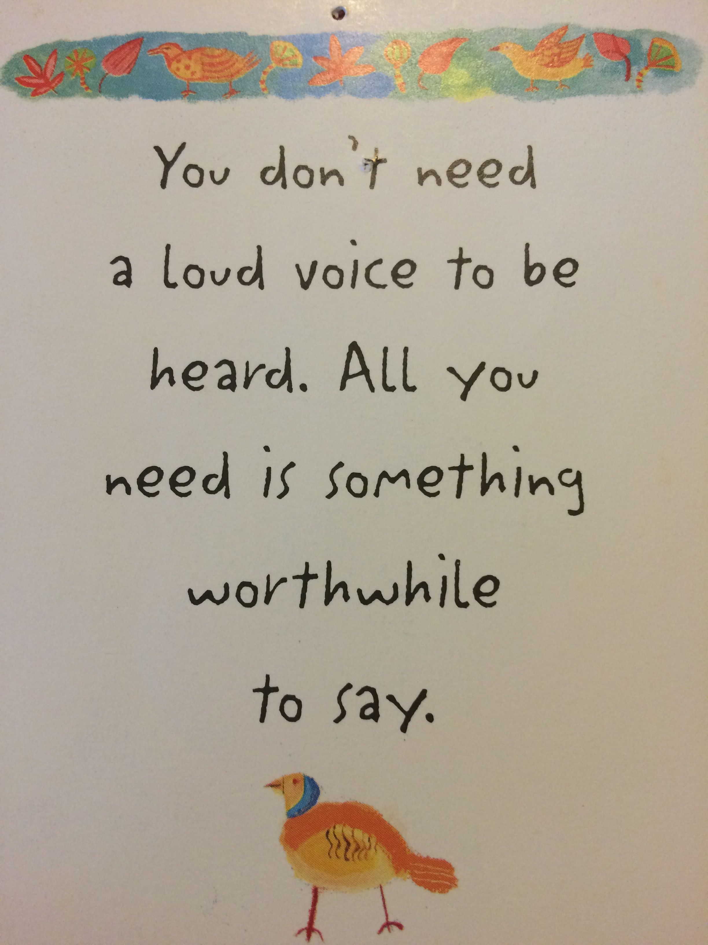 Inspirational Quote About Being Heard